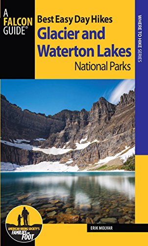 Cover for Erik Molvar · Best Easy Day Hikes Glacier and Waterton Lakes National Parks - Best Easy Day Hikes Series (Paperback Book) [Third edition] (2013)