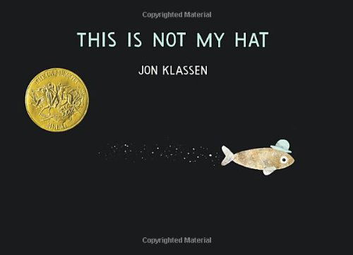 Cover for Jon Klassen · This Is Not My Hat (Innbunden bok) [First edition] (2012)