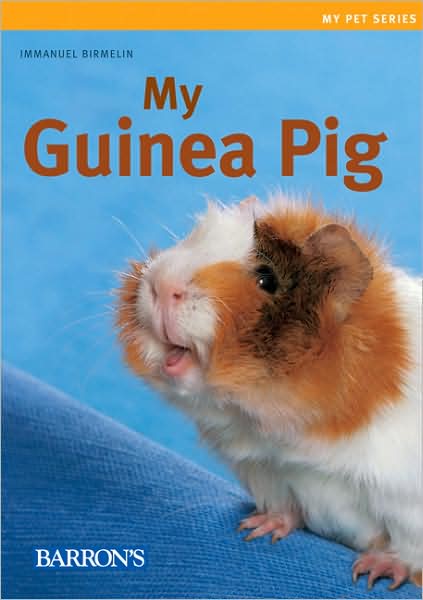 Cover for Immanuel Birmelin · My Guinea Pig - My Pet Series (Paperback Book) (2008)