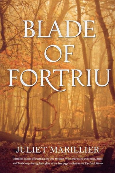 Blade of Fortriu
Bridei Trilogy Paperback - - Books - Tor Books - 9780765309990 - January 5, 2016