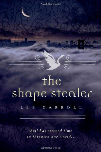 Cover for Lee Carroll · The Shape Stealer (Paperback Book) (2013)