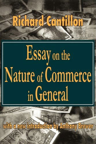 Cover for Richard Cantillon · Essay on the Nature of Commerce in General (Paperback Book) (2001)