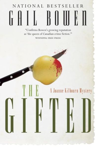 Cover for Gail Bowen · The Gifted: a Joanne Kilbourn Mystery (Paperback Book) (2014)