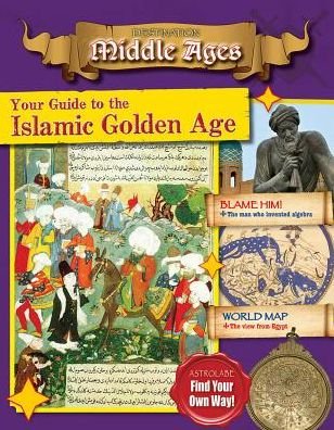 Cover for Cooke Tim · Your Guide to the Islamic Golden Age - Destination: Middle Ages (Taschenbuch) (2017)