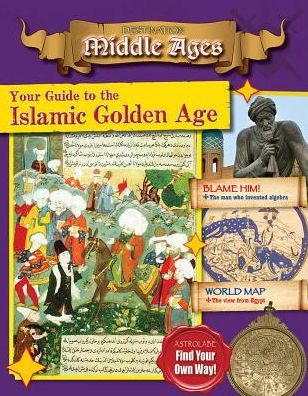 Cover for Cooke Tim · Your Guide to the Islamic Golden Age - Destination: Middle Ages (Paperback Book) (2017)