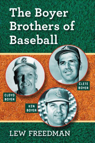 Cover for Lew Freedman · The Boyer Brothers of Baseball (Paperback Bog) (2015)