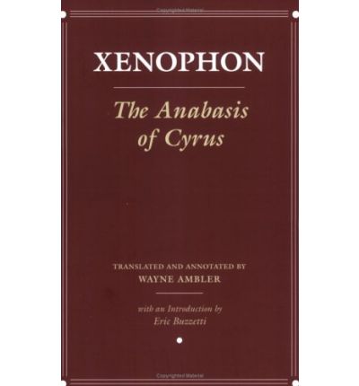 Cover for Xenophon · The Anabasis of Cyrus - Agora Editions (Paperback Book) (2008)