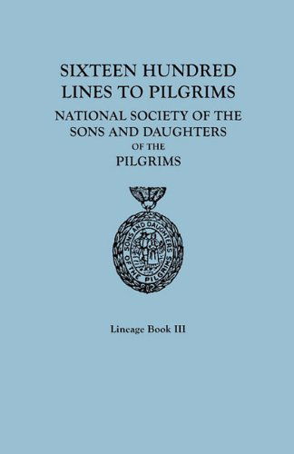 Cover for Of the Pilgrims Ns Sons and Daughters · Sixteen Hundred Lines to Pilgrims of the National Society of the Sons and (Paperback Book) (2010)