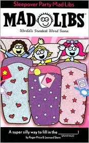 Sleepover Party Mad Libs - Mad Libs - Roger Price - Books - Penguin Putnam Inc - 9780843126990 - February 14, 2008