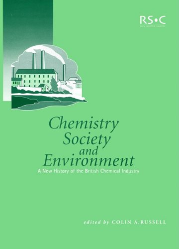 Cover for Colin A Russell · Chemistry, Society and Environment: A New History of the British Chemical Industry (Hardcover Book) (2000)