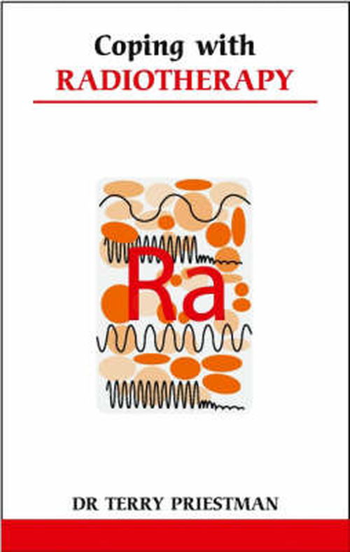 Cover for Terry J. Priestman · Coping with Radiotherapy (Paperback Book) (2007)