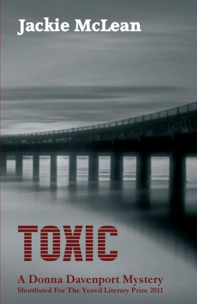 Cover for Jackie McLean · Toxic - DI Donna Davenport (Paperback Bog) [1st edition] (2014)