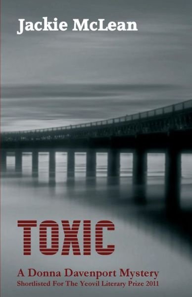Cover for Jackie McLean · Toxic - DI Donna Davenport (Paperback Book) [1st edition] (2014)