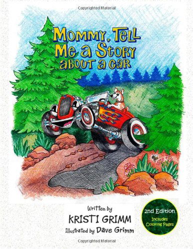 Cover for Kristi Grimm · Mommy, Tell Me a Story About a Car, 2nd Edition (Paperback Book) [Second edition] (2013)