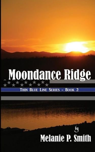 Cover for Melanie P Smith · Moondance Ridge (Paperback Book) (2017)