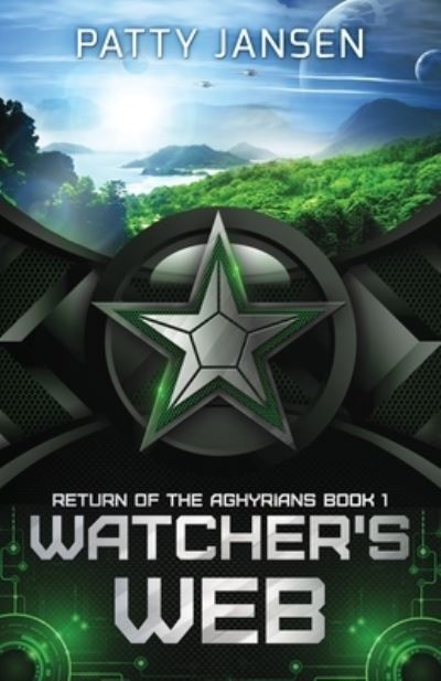 Watcher's Web - Patty Jansen - Livros - Capricornica Publications - 9780987200990 - 18 de junho de 2018