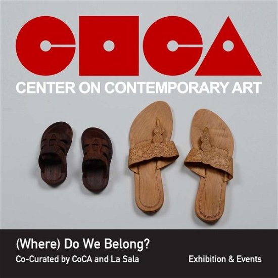 (Where) Do We Belong? - Et Al Rohena Alam Khan - Bøger - Center on Contemporary Art - 9780999081990 - 26. august 2019
