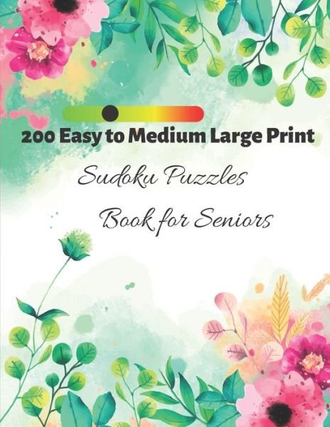 Cover for Sudoku For Seniors · 200 Easy to Medium Large Print Sudoku Puzzles Book for Seniors (Paperback Book) (2019)