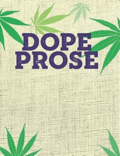 Cover for Canna King · Dope Prose (Paperback Book) (2019)