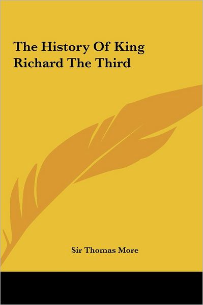 Cover for Sir Thomas More · The History of King Richard the Third (Hardcover Book) (2010)