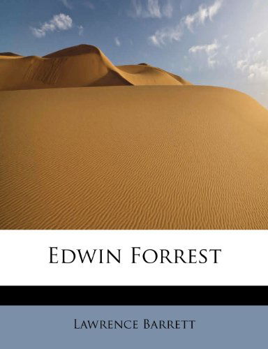 Cover for Lawrence Barrett · Edwin Forrest (Paperback Book) (2009)