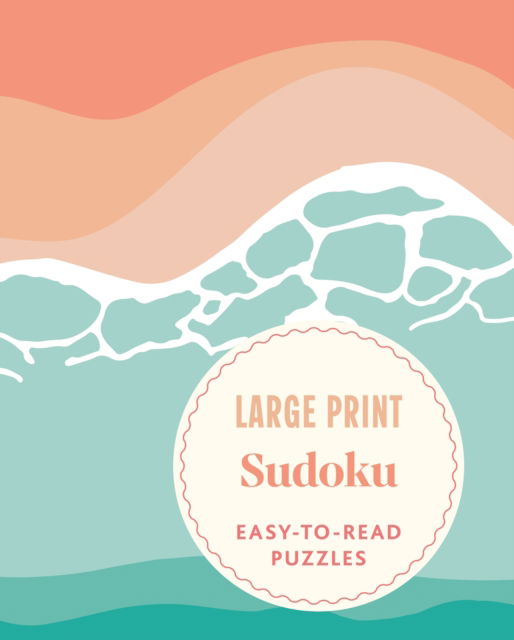 Cover for Eric Saunders · Large Print Sudoku: Easy-to-Read Puzzles (Paperback Book) (2025)