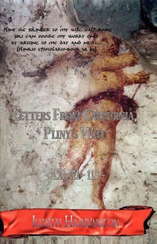 Cover for Judith Harrington · Letters from Calpurnia, Pliny's Wife A.d. 111-113 (Innbunden bok) [Annotated edition] (2006)