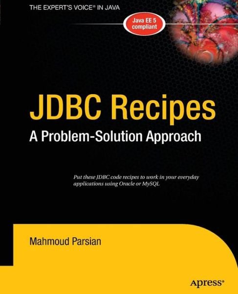 Cover for Mahmoud Parsian · Jdbc Recipes: a Problem-solution Approach (Paperback Book) (2014)