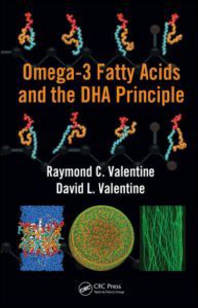 Cover for Raymond C. Valentine · Omega-3 Fatty Acids and the DHA Principle (Hardcover Book) (2009)