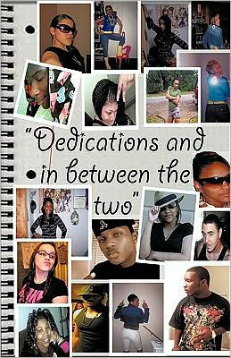 Dedications/in Between the Two - Tia Mcdaniel - Books - iUniverse - 9781440137990 - April 15, 2009