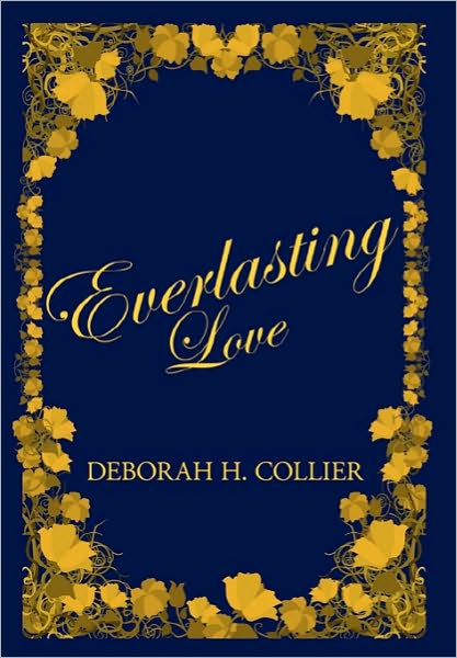 Cover for Deborah H Collier · Everlasting Love (Paperback Bog) (2010)