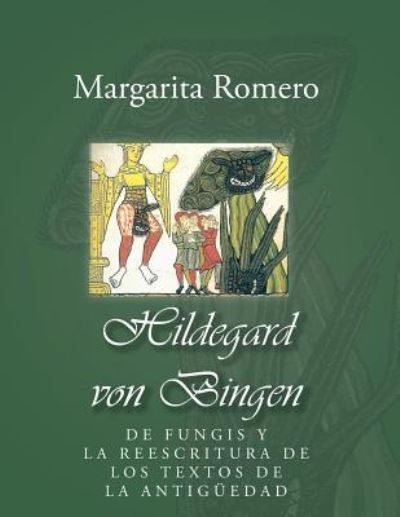 Cover for Margarita Guadalupe Romero Tovar · Hildegard von Bingen (Paperback Book) (2015)