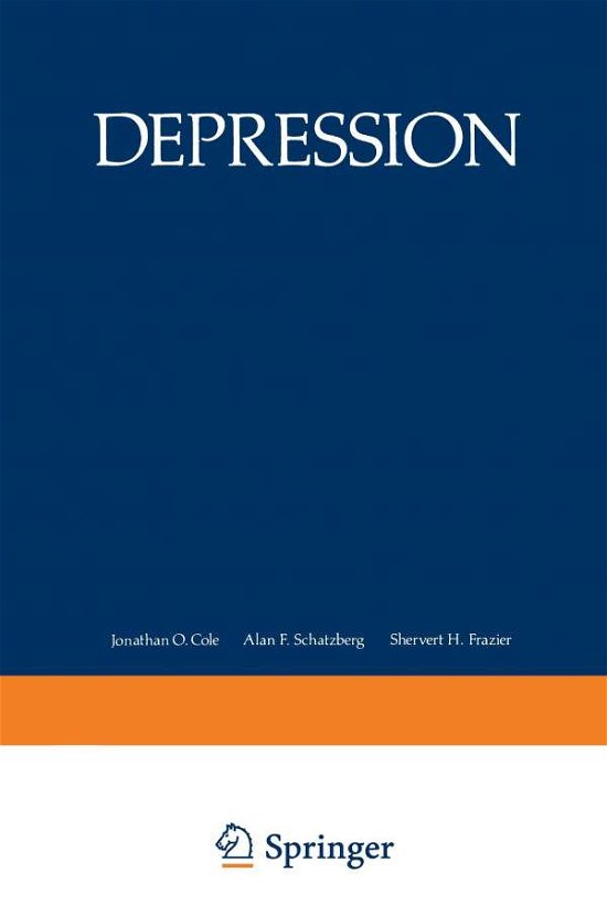Depression: Biology, Psychodynamics, and Treatment - J Cole - Bøker - Springer-Verlag New York Inc. - 9781468423990 - 19. mars 2012