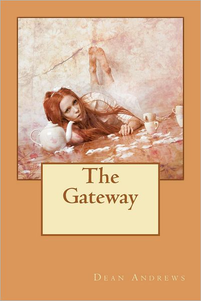 Cover for Dean Andrews · The Gateway (Paperback Book) (2012)