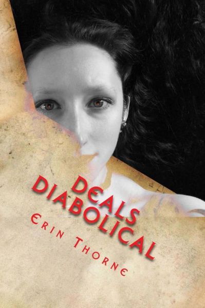 Cover for Erin Thorne · Deals Diabolical (Paperback Book) (2012)