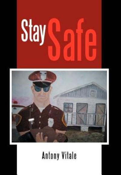 Cover for Antony Vitale · Stay Safe (Hardcover Book) (2012)