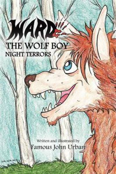 Cover for Famous John Urban · Ward the Wolf Boy: Night Terrors (Paperback Book) (2012)