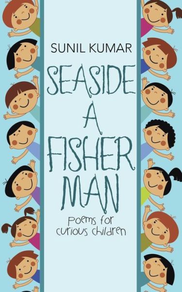 Cover for Sunil Kumar · Seaside a Fisherman (Pocketbok) (2015)