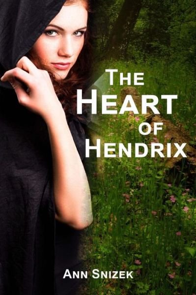 Cover for Ann Snizek · The Heart of Hendrix (Pocketbok) (2013)