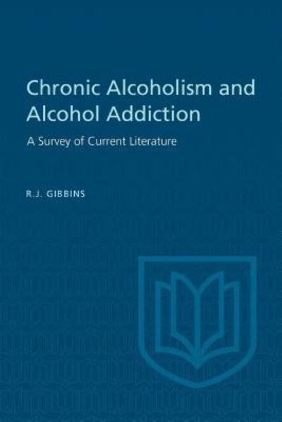 Cover for R. J. Gibbins · Chronic Alcoholism and Alcohol Addiction (Pocketbok) (1953)