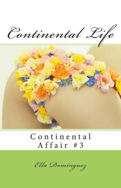 Cover for Ella Dominguez · Continental Life (Paperback Book) (2014)
