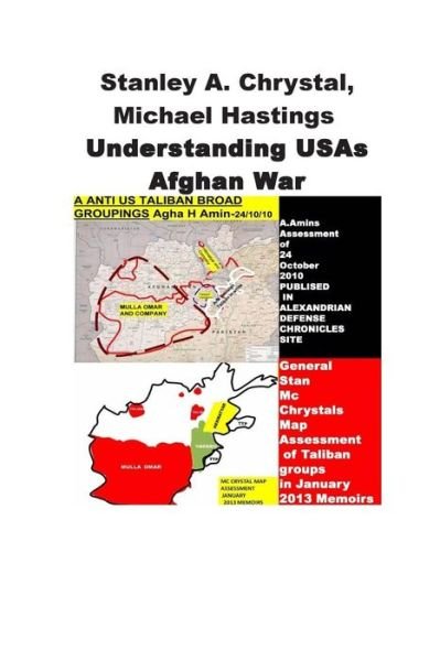 Cover for Agha Humayun Amin · Stanley A. Mcchrystal, Michael Hastings -understanding Usas Afghan War (Paperback Book) (2014)