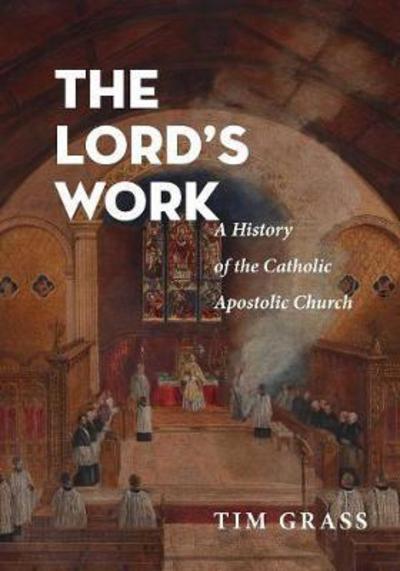 The Lord's Work - Tim Grass - Books - Pickwick Publications - 9781498293990 - October 20, 2017