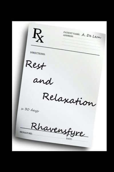 Cover for Rhavensfyre · Rest and Relaxation (Paperback Bog) (2015)