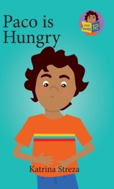 Cover for Katrina Streza · Paco Is Hungry (Book) (2023)