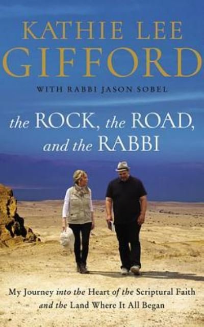 Cover for Kathie Lee Gifford · The Rock, the Road, and the Rabbi (CD) (2018)