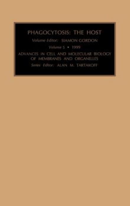 Cover for Tartakoff · Phagocytosis: The Host - Advances in Cellular and Molecular Biology of Membranes and Organelles (Hardcover Book) (1999)