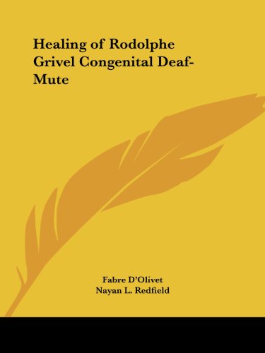 Cover for Fabre D'olivet · Healing of Rodolphe Grivel Congenital Deaf-mute (Paperback Book) (1995)