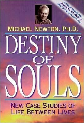 Cover for Newton, Michael, Ph.D. · Destiny of Souls: New Case Studies of Life Between Lives (Paperback Bog) (2000)