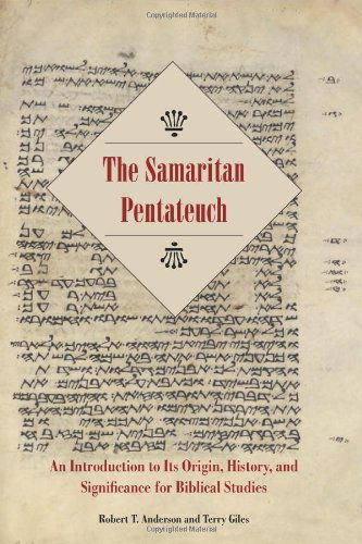 Cover for Terry Giles · The Samaritan Pentateuch: an Introduction to Its Origin, History, and Significance for Biblical Studies (Sbl - Resources for Biblical Study) (Paperback Book) (2012)